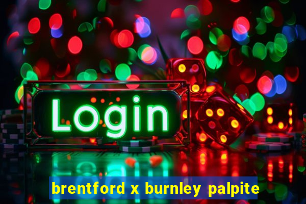 brentford x burnley palpite